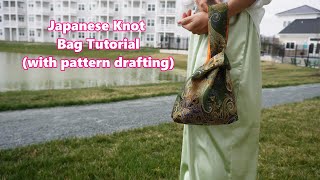 Japanese Knot Bag Tutorial (with pattern drafting)
