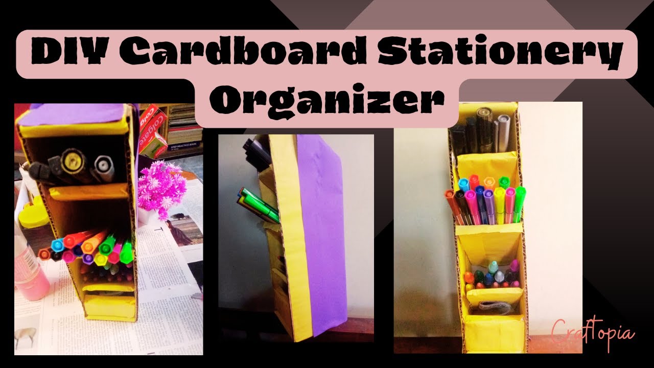 Diy Cardboard stationery organizer | How to make cardboard stationery ...
