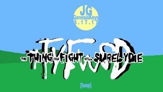 The Thing You Fight Will Surely Die [loop]
