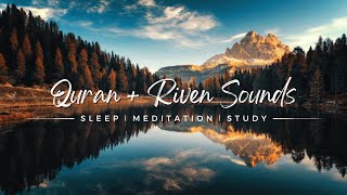 Mesmerizing Quran Recitation by Abdurahman Mossad∣Divine Serenity with Calming River Sounds!