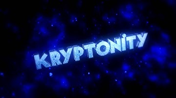 Intro#12 // Kryptonity V2 // By PigniteArtz (BESTT?????)