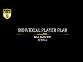 Individual player plan  ball mastery  series a