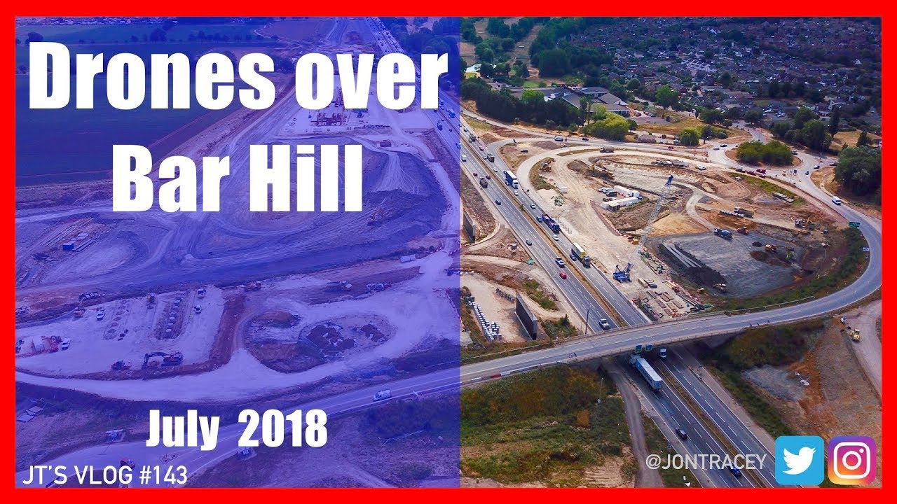 Drones over Bar Hill Building the new A14 (Nr Cambridge) July 2018