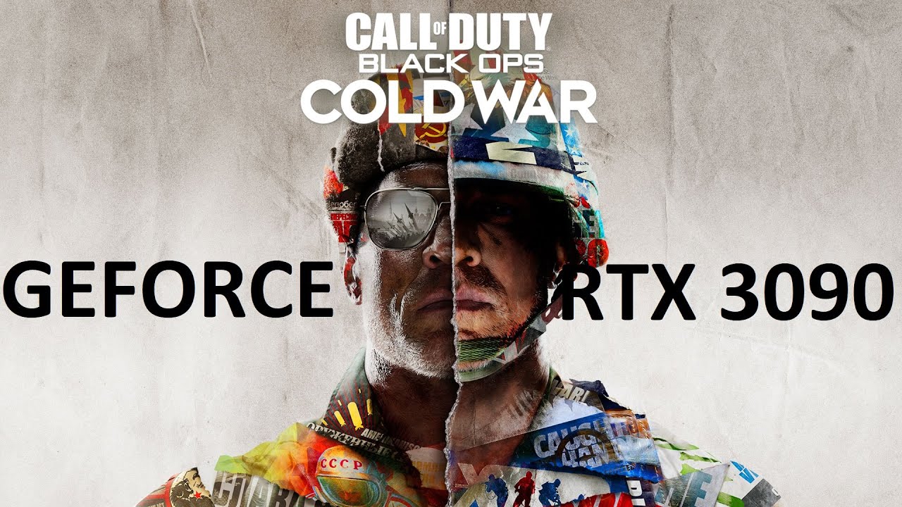 Call of Duty  Black Ops Cold War GEFORCE RTX 3090