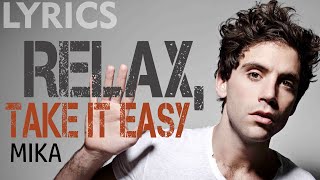 Relax, Take It Easy! (Mika) LYRICS + VOICE