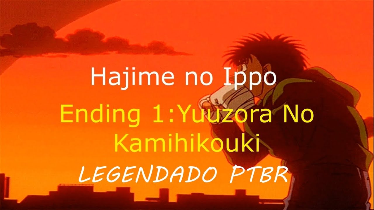 Hajime no Ippo Ending 1 -Creditless- 