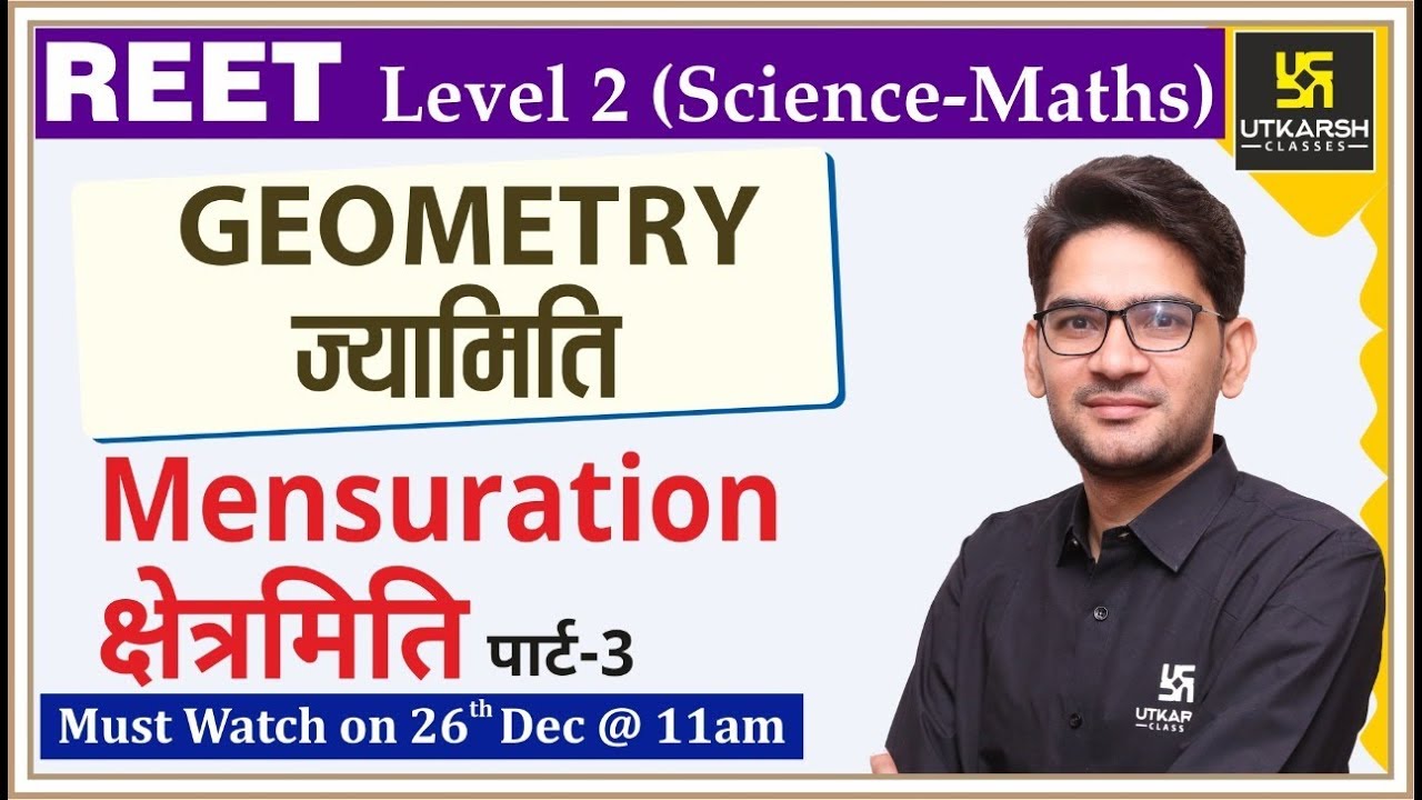 Mensuration(Part-3) | क्षेत्रमिति | For REET level 2nd(Science-Maths)& Other Exams | By Mukesh Sir