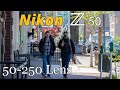 Nikon Z50 • Street Photography with 50-250 Lens  4K