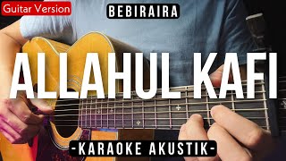 (Karaoke) Allahul Kafi (Tiktok Viral Shalawat) - Bebiraira Version | HQ Audio