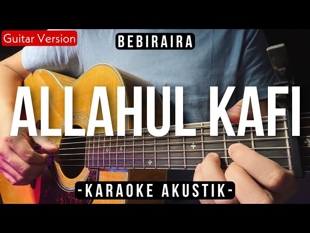 (Karaoke) Allahul Kafi (Tiktok Viral Shalawat) - Bebiraira Version | HQ Audio class=