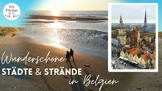 Belgische Küste und mittelalterliche Städte, so schön ist Belgien Teil 1/Vlog #12/2023