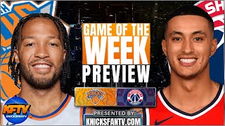 New York Knicks vs.Washington Wizards: Game of The Week Preview