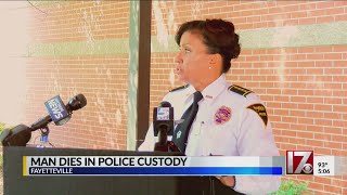 Man dies in Fayetteville police custody