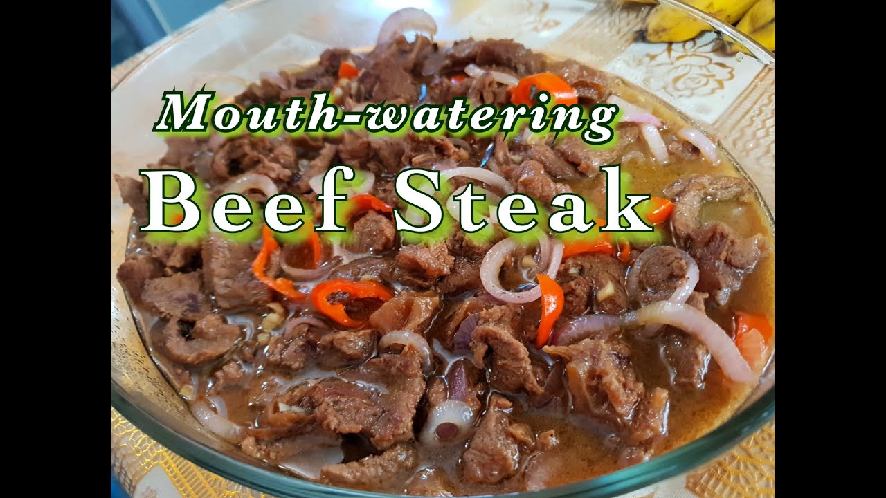 HOW TO COOK BEEF STEAK BISTEK TAGALOG MARINATED MOUTHWATERING BEEF