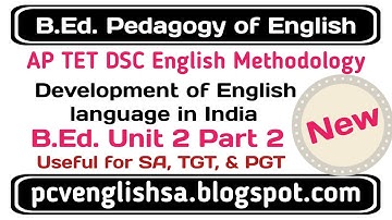 Development of English Language in India 002 I AP TET DSC new English Methodology SA TGT PGT