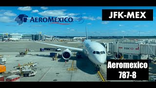 Exclusive Aeromexico 787-8 | AM409 | New York (JFK)- Mexico City (MEX) Information