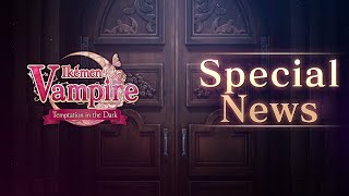 BIG NEWS! Ikémen Vampire: Interlude Coming Soon...