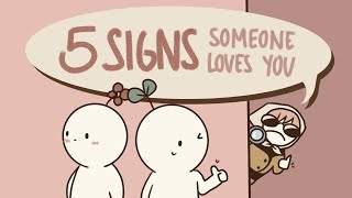 5 Signs Someone Loves You But Isn