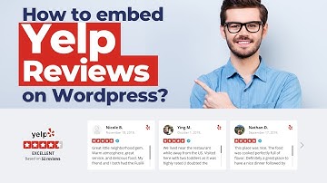 How to embed Yelp reviews on WordPress website? [IN 2 MINUTES]