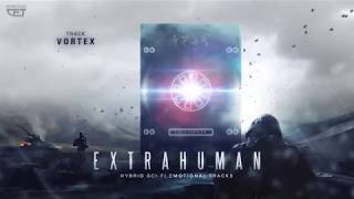 CEZAME TRAILERS - Extrahuman Preview - Hybrid Sci-Fi Emotional Tracks (2017)