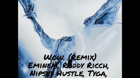 Thumbnail of Post Malone - Wow. (Remix) ft. Eminem, Roddy Ricch, Nipsey Hustle, Tyga, 50 Cent & Quavo (Audio)