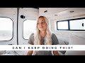 Van Life | Can I Keep Doing This? Life Update