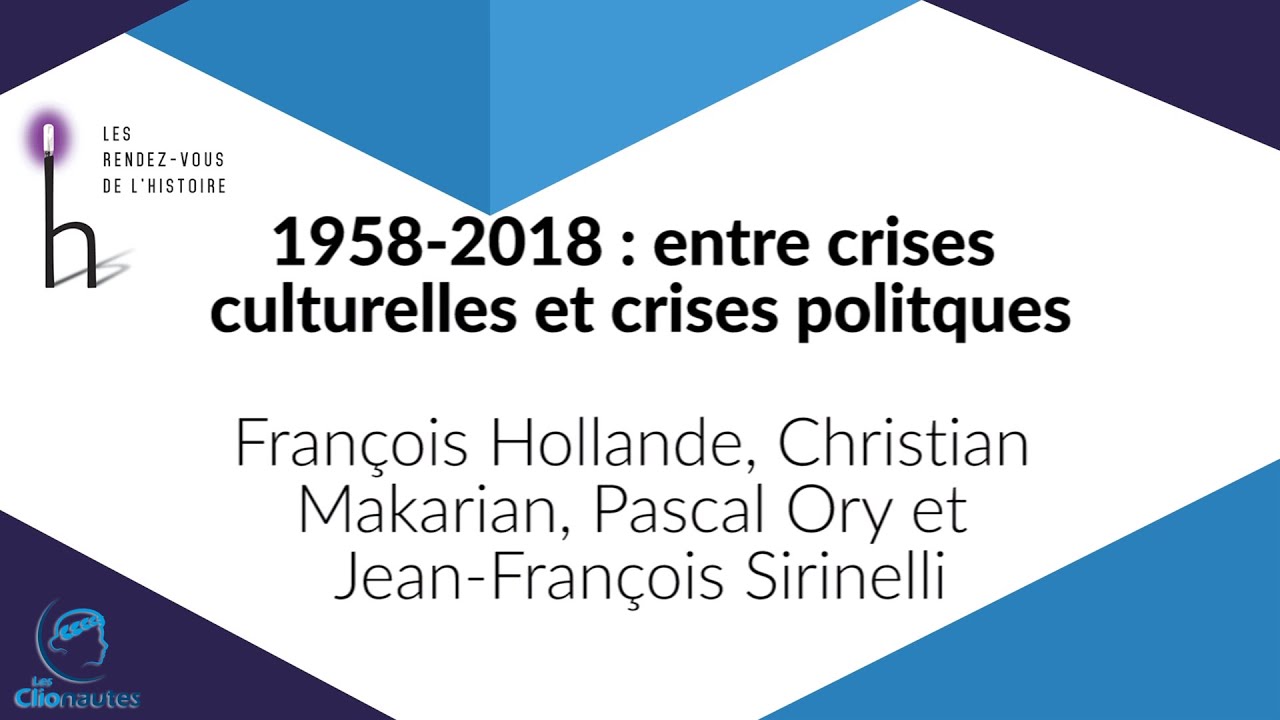 1958-2018 en France : entre crises culturelles et crises politiques