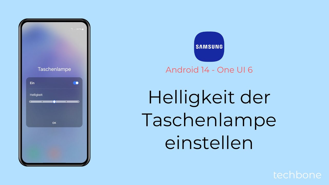 Helligkeit der Taschenlampe einstellen - Samsung [Android 14 - One UI 6]