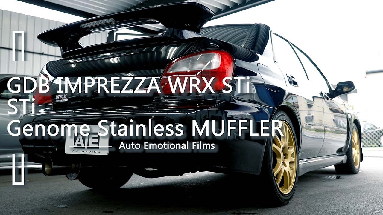 [STI Genome Stainless Muffler] IMPREZA WRX STI | GDB EJ20 | Exhaust Sound |  インプレッサ STI ゲノムマフラーサウンド