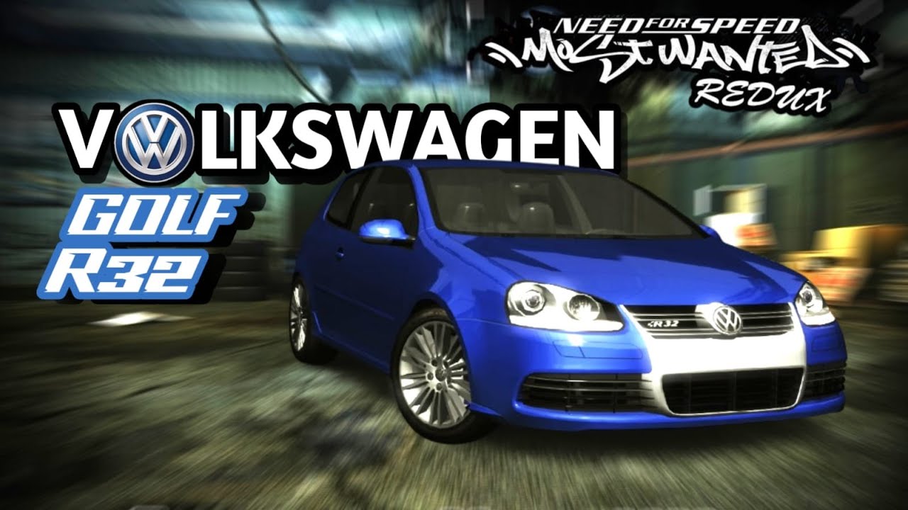 [CHALLENGE] TAMATIN GAME MOST WANTED DENGAN VOLKSWAGEN GOLF R32 - NEED ...