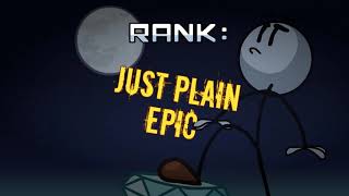 Just Plain Epic (Henry Stickmin) Ending Music: Preparing for War by Rec0il