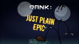 Just Plain Epic (Henry Stickmin) Ending Music: Preparing for War by Rec0il