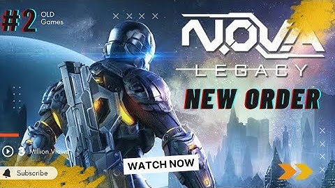 Nova Legecy_A new order  🔥👌😍#2 Android game play