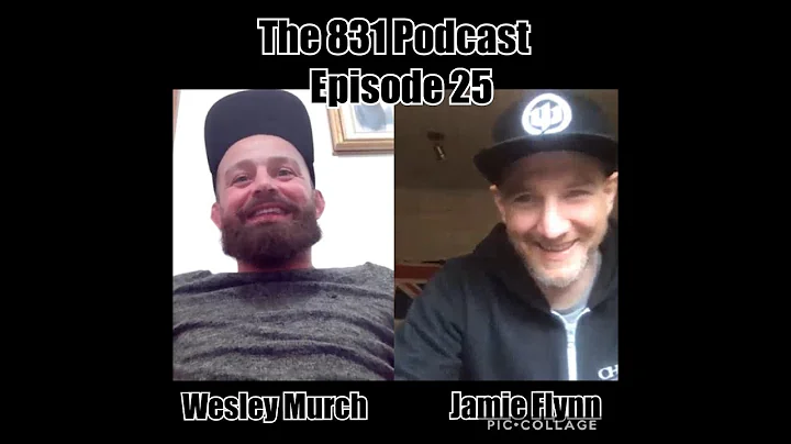 The 831 Podcast Episode 25 Jamie Flynn !!