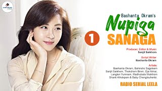 Nupiga Sanaga (Episode 01) || Radio Drama