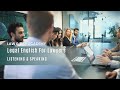 Legal English for Lawyers – Listening &amp; Speaking Course