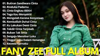FANY ZEE FULL ALBUM TERBAIK 2026 💖  Kumpulan Lagu Slow Rock Melayu Sedih & Enak Didengar