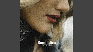 Miniatura de vídeo de "Pierfrau - Bambolina"