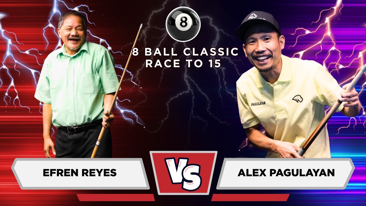 Efren Reyes (The Magician) vs Alex Pagulayan (The Lion) - 3rd Annual 8Ball Classic - Race to 15