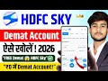 HDFC Sky Demat Account Open Kaise Kare 2026 | Full Process Step by Step|Zero Balance Account Opening