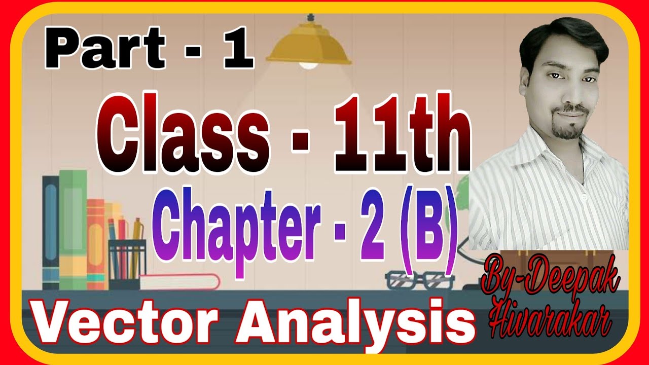 #Vector Analysis class 11th - YouTube