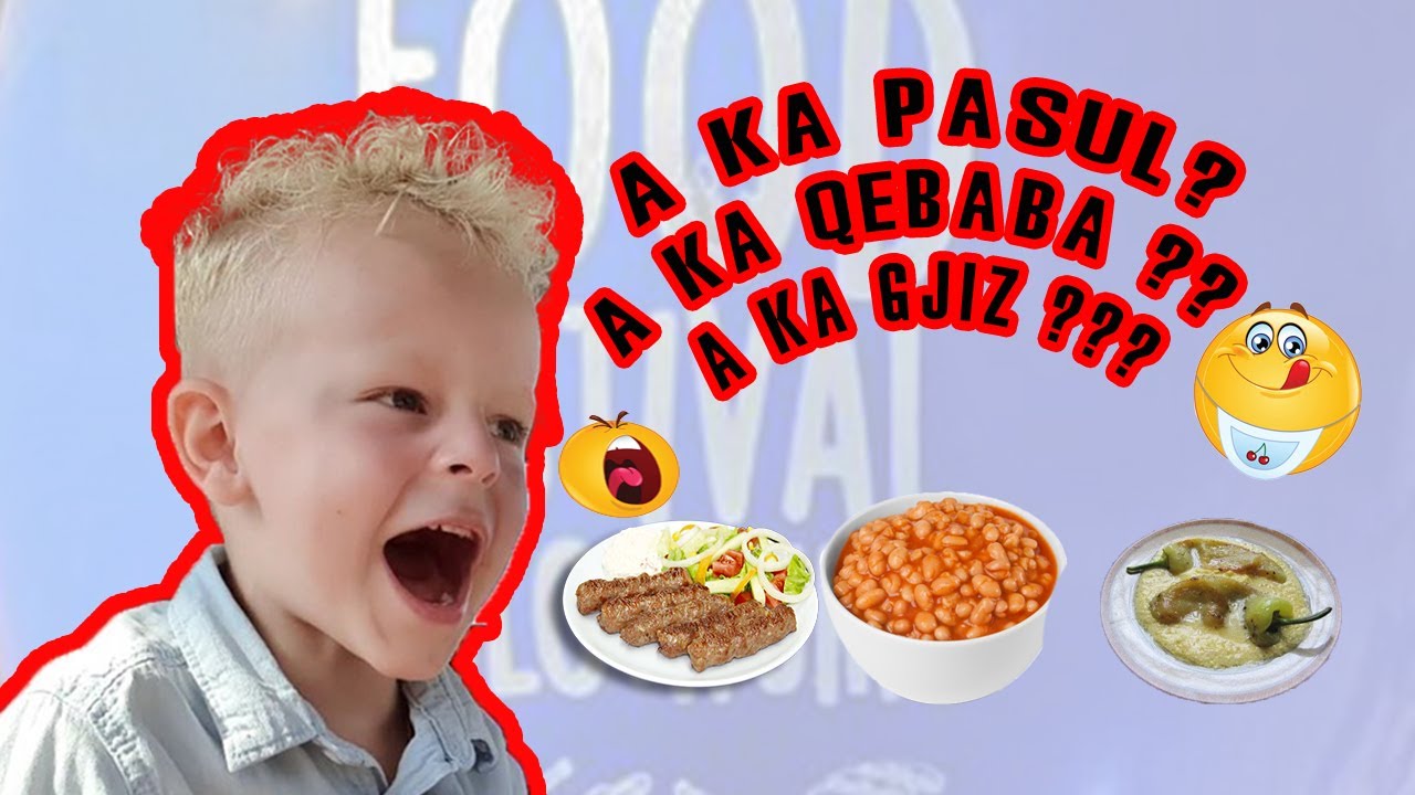 a ka PASUL ? 😋a ka QEBAPA ?? 😋 a ka XHIZZZ ???  😋Vlogi 16 Aniki ne StreetFoodFestival