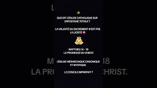 3) APOSTASIE - SACREMENT - MATTHIEU - PROMESSE DU CHRIST - CANONIQUE ET MYSTIQUE - CONCILE IMPARFAIT