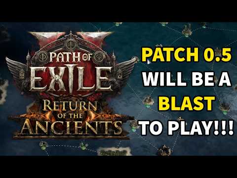 POE 2: PATCH NOTES SUMMARY for Return of the Ancients (Patch 0.5)!!!