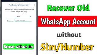 How To Recover Old Whatsapp Account Without Sim 2024 Easy Tutorial