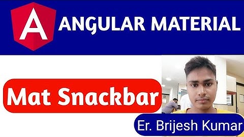 Mat Snack bar | Snack Bar | Angular Material Snack bar Tutorial