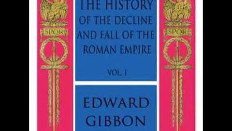 The Decline and Fall of the Roman Empire - Book 1 (FULL Audiobook) - part (1 of 10)