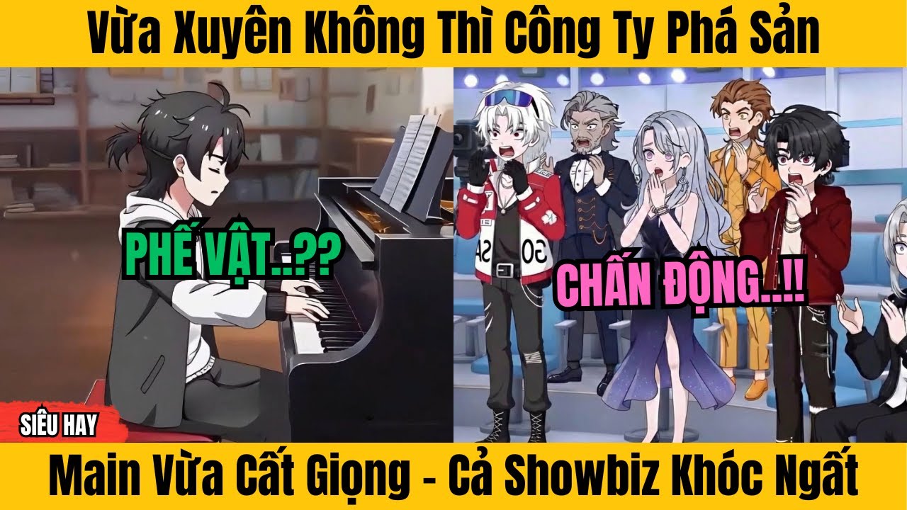 10 Giờ | Vừa Xuyên Không Thì Công Ty Phá Sản - Main Cất Giọng Khiến Cả Showbiz Khóc Ngất