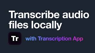 How to Transcribe Audio Files Locally with Transcription App (Step-by-Step) screenshot 3