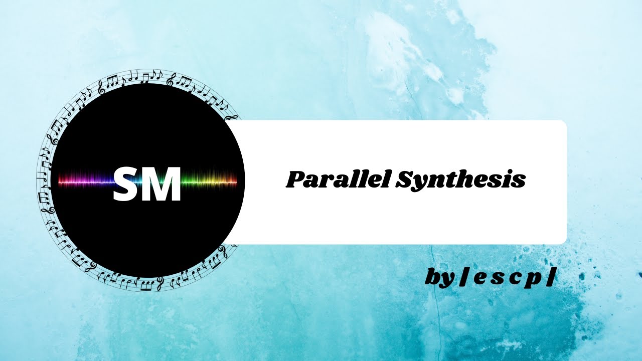Parallel Synthesis by e s c p - No Copyright Music